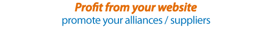 Profit from your website - promote your alliances / suppliers